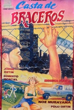 Casta de Braceros (1989)