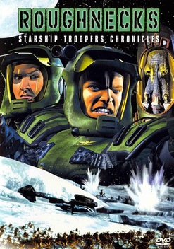 Roughnecks: Starship Troopers Chronicles (1999-2000)