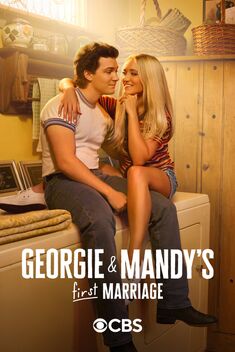 Georgie & Mandy's First Marriage (2024-)