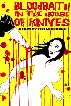 Bloodbath in the House of Knives (2010)