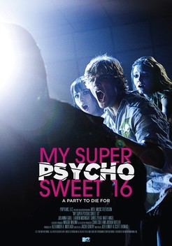 My Super Psycho Sweet 16 (2009)