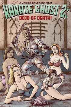 Karate Ghost 2: Dojo of Death! (2023)