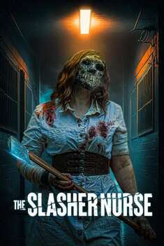 The Slasher Nurse (2024)