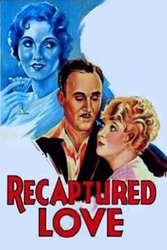 Recaptured Love (1930)