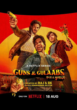 Guns & Gulaabs (2023-)
