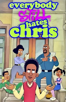 Everybody Still Hates Chris (2024-)