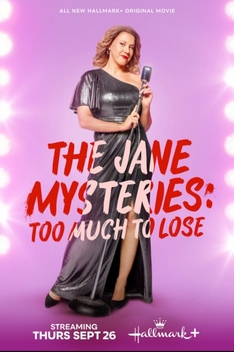 The Jane Mysteries: Too Much To Lose (2024)