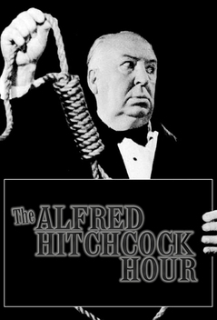 The Alfred Hitchcock Hour (1962-1965)