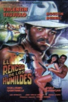 El Rencor de los Humildes (1994)