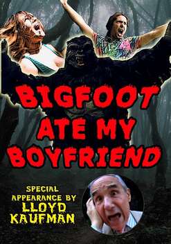 Bigfoot Ate My Boyfriend (2016)