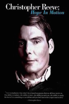 Christopher Reeve: Hope in Motion (2007)