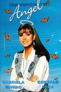 Una Maestra con �ngel (1994)