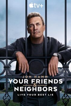 Your Friends & Neighbors (2025-)