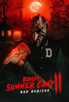 Bloody Summer Camp 2: Red Horizon (2025)