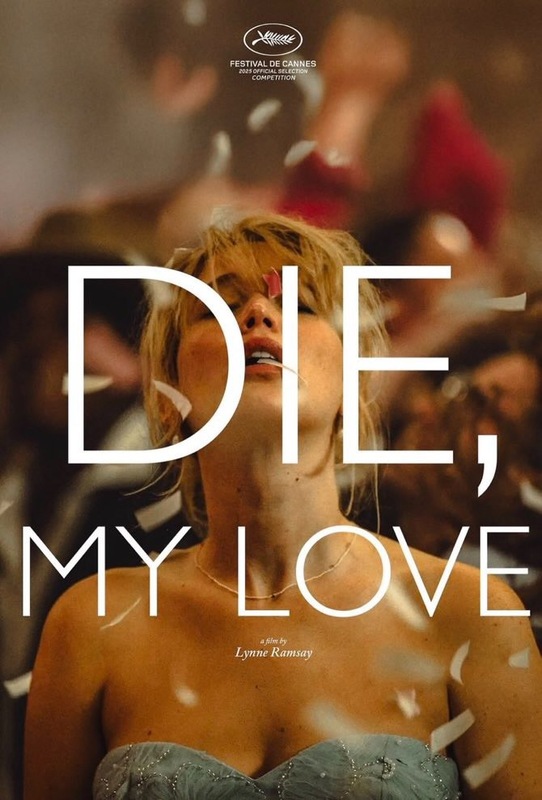 Die My Love (2025)