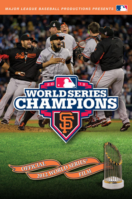 World Series Champions 2012: The San Francisco Giants (2012)