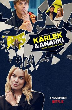 Love & Anarchy (2020-2022)