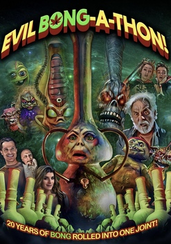 Evil Bong-A-Thon! (2025)
