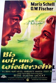 Bis wir uns wiedersehn (1952)