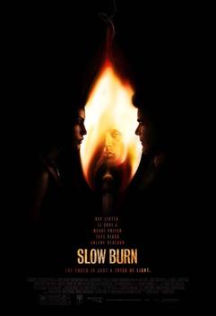 Slow Burn (2005)