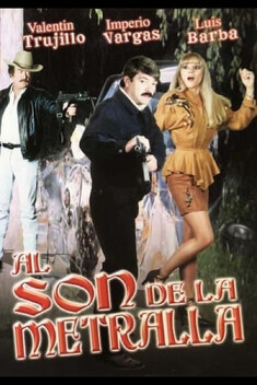 Al Son de la Metralleta (1995)