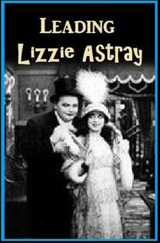 Leading Lizzie Astray (1914)