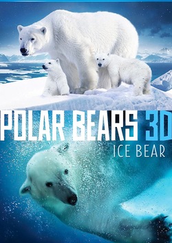 Polar Bears 3D (2013)