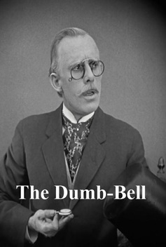 The Dumb-Bell (1922)