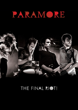 Paramore: The Final Riot! (2008)