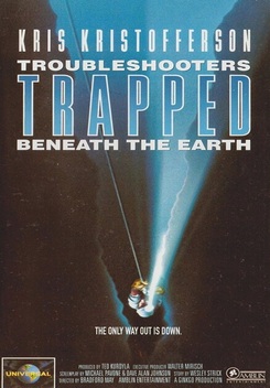 Trouble Shooters: Trapped Beneath the Earth (1993)