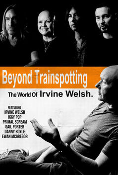Beyond Trainspotting: The World Of Irvine Welsh (2024)