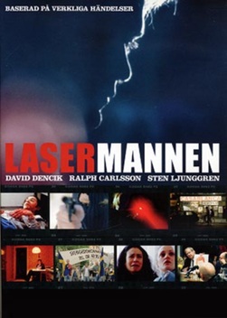 Lasermannen (2005)