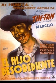 El Hijo Desobediente (1945)