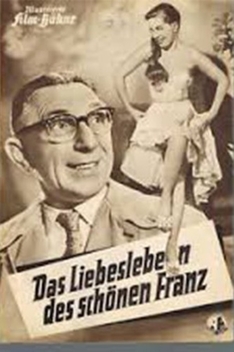 Das Liebesleben des sch�nen Franz (1956)