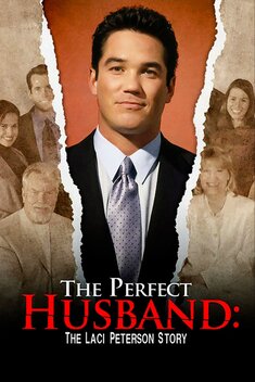 The Perfect Husband: The Laci Peterson Story (2004)