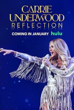 Carrie Underwood: Reflection (2025)
