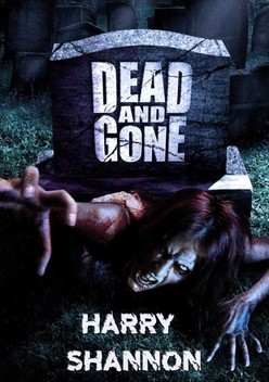 Dead and Gone (2008)