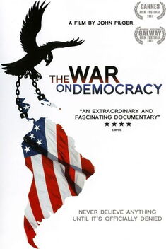 The War on Democracy (2007)
