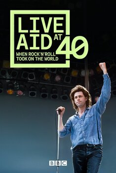 Live Aid: When Rock 'n' Roll Took on the World (2025)