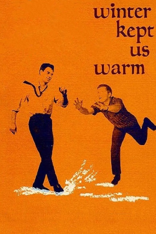 Winter Kept Us Warm 1965