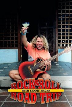 Rock & Roll Road Trip with Sammy Hagar (2016-2020)