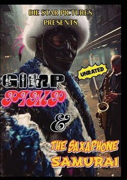 Gimp Pimp & The Saxophone Samurai (2024)