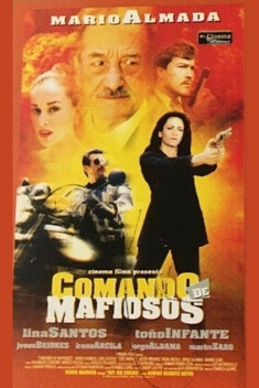Comando de Mafiosos (1998)