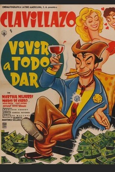 Vivir a Todo Dar (1956)