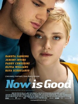 Now Is Good (2012)