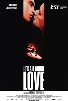 It's All About Love (2003)