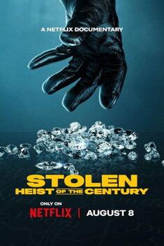 Stolen: Heist of the Century (2025)