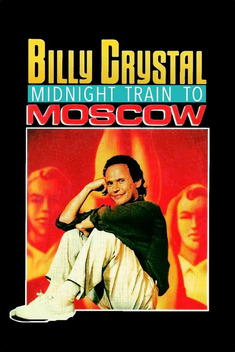 Billy Crystal: Midnight Train to Moscow (1989)