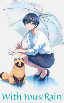 With You and the Rain (2025-)