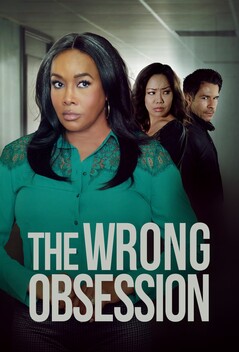 The Wrong Obsession (2025)
